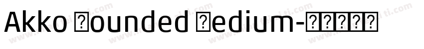 Akko Rounded Medium字体转换